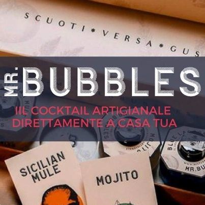 MR BUBBLES IL COCKTAIL ARTIGIANALE CHE VIAGGIA ON-LINE