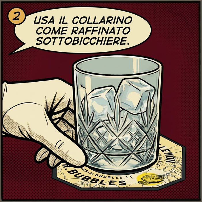 2. Il collarino usato come sottobicchiere sotto il bicchiere
